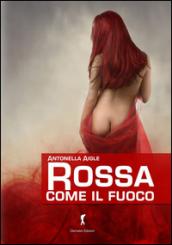 Rossa come il fuoco