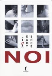 NOI (Damster - Eroxè, dove l'eros si fa parola)