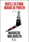 Quell’ultima mano di poker