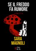 Se il freddo fa rumore (Damster - Comma21)