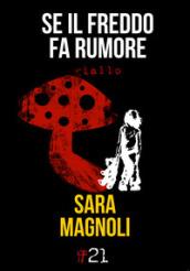 Se il freddo fa rumore (Damster - Comma21)