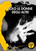 Solo le donne degli altri