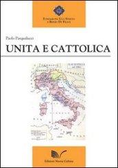 Unita e cattolica