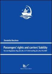 Passengers' rights and carriers' lialibity. Two new regulations