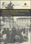 L'Aquila e l'Abruzzo nella storia d'Italia: economia, società, dinamiche politiche: 16 (Biblioteca scientifica)