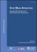 Stop mass atrocities advancing. EU Cooperation with other international organizations