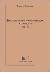 Strategie militari franco-tedesche a confronto 1905-1913