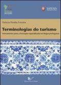 Terminologias do turismo. Instrumentos para a formação especializada em lingua portuguesa