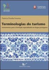 Terminologias do turismo. Instrumentos para a formação especializada em lingua portuguesa