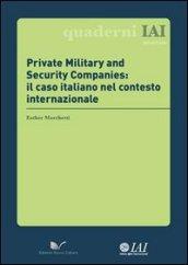 Private Military and Security Companies. Il caso italiano nel contesto internazionale