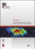 Mappa. Pisa in the Middle Ages. Archaeology, spatial analysis and predictive modeling