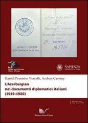 L'Azerbaigian nei documenti diplomatici italiani (1919-1920)