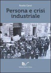 Persona e crisi industriale