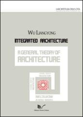 Integrated architecture