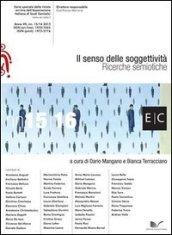 Il senso delle soggettività. Ricerche semiotiche. atti Congresso AISS 2013