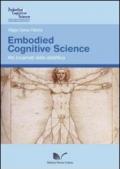 Embodied Cognitive Science. Atti incarnati della didattica