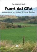 Fuori dal GRA. L'espansione territoriale di Roma capitale