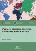 L'analisi dei flussi turistici. Strumenti, fonti e metodi