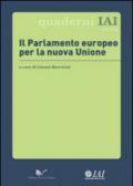 Il Parlamento Europeo per la nuova unione