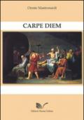 Carpe diem. Ediz. italiana e inglese