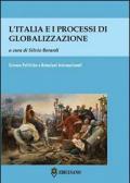 L' Italia e i processi di globalizzazione. Atti del Convegno (Roma, 10 maggio 2013)