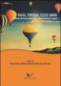 Viaggi, itinerari, flussi umani. Il mondo attraverso narrazione, rappresentazioni e popoli