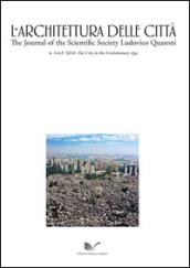 L'architettura della città (2014) vol. 3-5. The City in the Evolutionary Age. Ediz. italiana e inglese