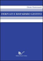 Derivati e risparmio gestito. Ediz. italiana e inglese