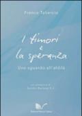 I timori e la speranza. Uno sguardo all'aldilà