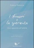 I timori e la speranza. Uno sguardo all'aldilà