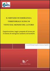 Il servizio di emergenza territoriale SUEM 118 visto dal mondo del lavoro