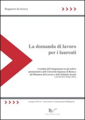 La domanda di lavoro per i laureati. Rapporto di ricerca