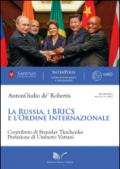 La Russia e i Brics e l'ordine internazionale