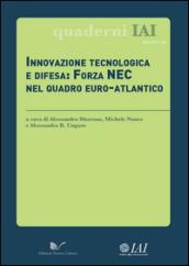 Innovazione tecnologica e difesa. Forza NEC nel quadro euro-atlantico