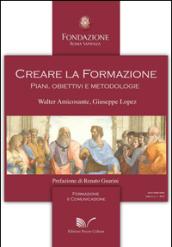 Creare la formazione. Piani, obiettivi e metodologie