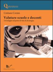 Valutare scuole e docenti. Un'indagine sul punto di vista di chi insegna