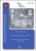 Alternanza scuola-lavoro. Analisi di percorsi curricolari nazionali e transnazionali