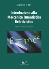 Introduzione alla meccanica quantistica relativistica