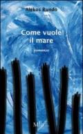 Come vuole il mare