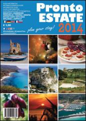 Pronto estate 2014. Tropea-Capo Vaticano. Ediz. multilingue