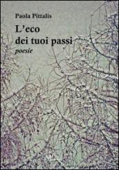 L'eco dei tuoi passi