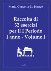 Raccolta di 32 esercizi per il 1° periodo del 1° anno