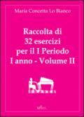 Raccolta di 32 esercizi per il 1° periodo del 1° anno