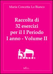 Raccolta di 32 esercizi per il 1° periodo del 1° anno