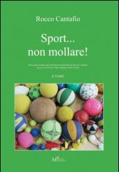 Sport... non mollare!: 2