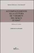 Accompagnamento alla lettura de «I segreti del bosco di Nino». Edizione per lo studente