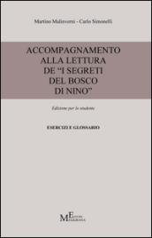 Accompagnamento alla lettura de «I segreti del bosco di Nino». Edizione per lo studente