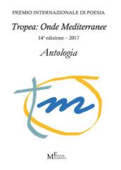 Antologia «Tropea: onde mediterranee» 2017