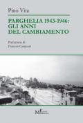 Parghelia 1943-1946: gli anni del cambiamento