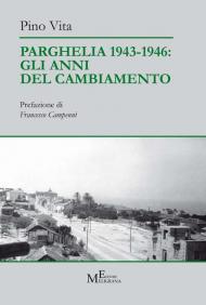 Parghelia 1943-1946: gli anni del cambiamento